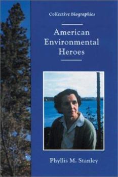 Hardcover American Environmental Heroes Book