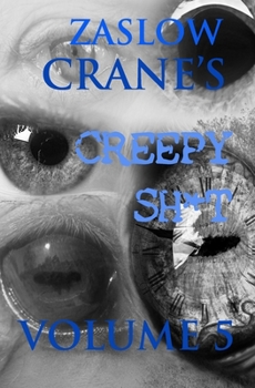 Paperback Creepy Sh*t Volume 5: Bedtime Stories for adults Book