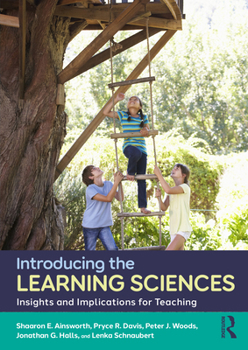 Paperback Introducing the Learning Sciences: Insights and Implications for Teaching Book