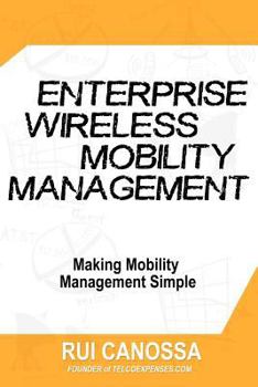 Paperback Enterprise Wireless Mobility Management Book