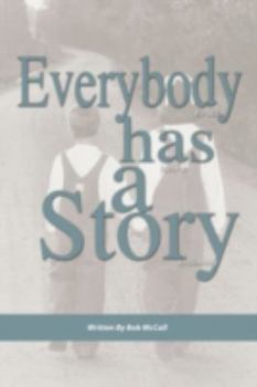 Paperback Everybody Has a Story: We All Have a Testimony Book