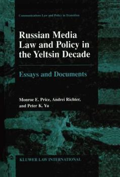 Hardcover Russian Media Law and Policy in Yeltsin Decade, Essays and Documents Book