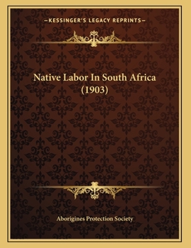 Paperback Native Labor In South Africa (1903) Book