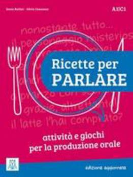 Paperback Ricette per parlare: Libro - edizione aggiornata Book