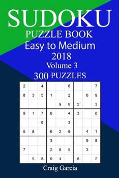 Paperback 300 Easy to Medium Sudoku Puzzle Book 2018 Book