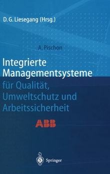 Hardcover Integrierte Managementsysteme Fa1/4r Qualitat, Umweltschutz Und Arbeitssicherheit [German] Book