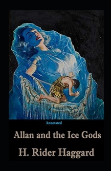 Paperback Allan and the Ice Gods Annotated Book