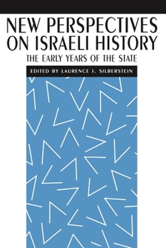 New Perspectives on Israeli History: The Early Years of the State - Book  of the New Perspectives on Jewish Studies