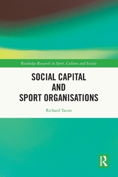 Paperback Social Capital and Sport Organisations Book