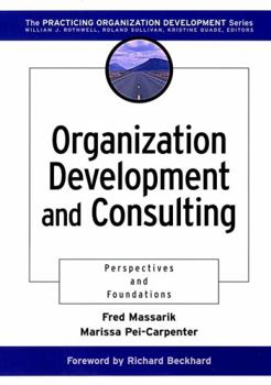 Paperback Organization Development and Consulting: Perspectives and Foundations Book