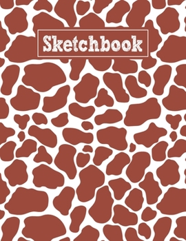 Sketchbook: 8.5 x 11 Notebook for Creative Drawing and Sketching Activities with Giraffe Skin Themed Cover Design