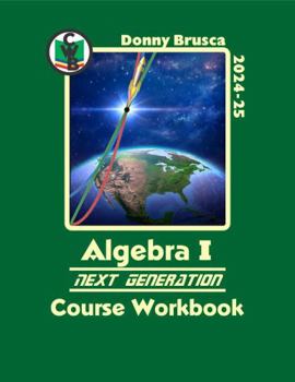 Paperback Algebra I Next Generation Course Workbook: 2024-25 Book