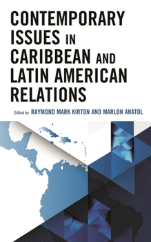 Paperback Contemporary Issues in Caribbean and Latin American Relations Book