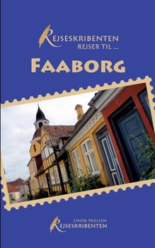 Paperback Rejseskribenten Rejser Til... Faaborg [Danish] Book