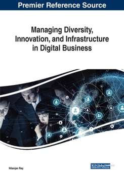 Paperback Managing Diversity, Innovation, and Infrastructure in Digital Business Book