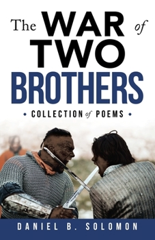 Paperback The War of Two Brothers: Collection of Poems Book