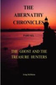 Paperback The Abernathy Chronicles, Part Six Book