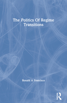 Paperback The Politics of Regime Transitions Book