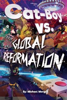 Paperback Cat-Boy vs Global Reformation Book