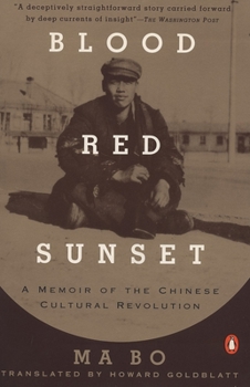 Paperback Blood Red Sunset: A Memoir of the Chinese Cultural Revolution Book