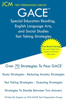 Paperback GACE Special Education Reading, English Language Arts, and Social Studies - Test Taking Strategies: GACE 087 Exam - Free Online Tutoring - New 2020 Ed Book