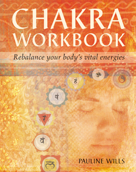 Paperback Chakra Workbook: Rebalance Your Body's Vital Energies Book