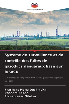Paperback Système de surveillance et de contrôle des fuites de gazoducs dangereux basé sur le WSN [French] Book