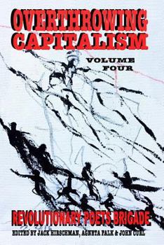 Paperback Overthrowing Capitalism, Volume Four Book