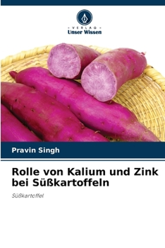 Paperback Rolle von Kalium und Zink bei Süßkartoffeln [German] Book