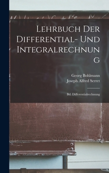 Hardcover Lehrbuch Der Differential- Und Integralrechnung: Bd. Differentialrechnung [German] Book