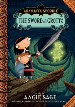 Paperback Araminta Spookie 2: The Sword in the Grotto Book