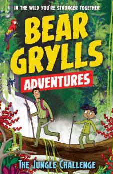 Paperback "The Jungle Challenge" Bear Grylls Adventures Book