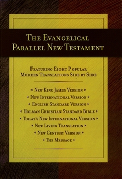 Holy Bible: Evangelical Parallel New Testament: English Standard Version BL Holman Christian Standard Bible BL The Message BL New Living Translation BL New International ... Version BL Today's New Int