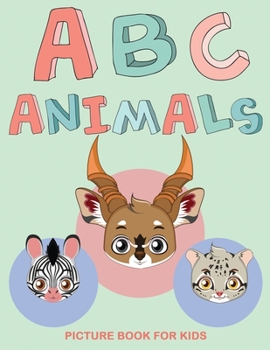 Paperback ABC Animals: Picture Book For Kids [Large Print] Book