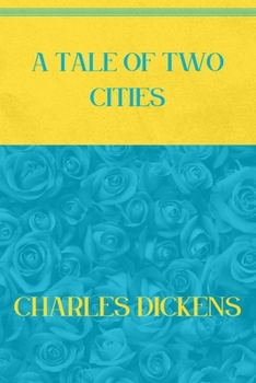 Paperback A Tale of Two Cities: Blue Atoll & Vibrant Yellow Edition Book