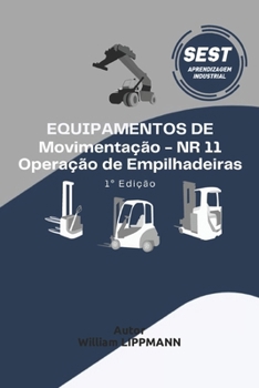 Paperback Equipamentos de Movimentação - NR 11 Operação de Empilhadeiras [Portuguese] Book