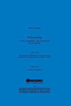 Hardcover Webvertising: Unfair Competition & Trademarks on the Internet Book