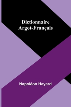 Paperback Dictionnaire Argot-Français [French] Book