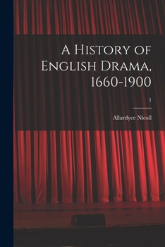 Paperback A History of English Drama, 1660-1900; 1 Book