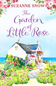 The Garden of Little Rose - Book #2 of the Welcome to Thorndale