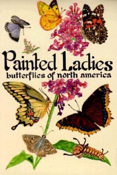 Paperback Painted Ladies: Butterflies of North America Book