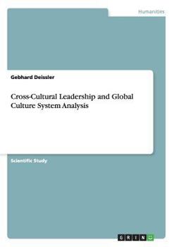 Paperback Cross-Cultural Leadership and Global Culture System Analysis Book