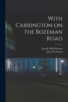 Paperback With Carrington on the Bozeman Road Book