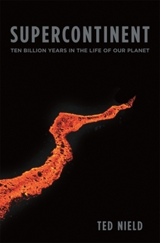Paperback Supercontinent: Ten Billion Years in the Life of Our Planet Book