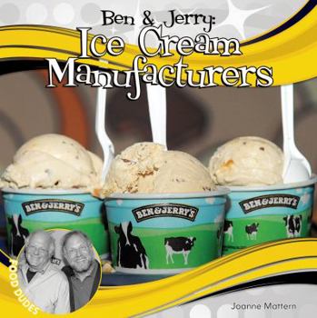 Ben & Jerry: Ice Cream Manufacturers - Book  of the Food Dudes