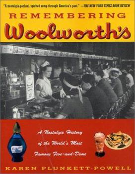 Paperback Remembering Woolworth's: A Nostalgic History of the World's Most Famous Five-And-Dime Book