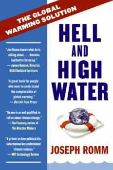 Paperback Hell and High Water: The Global Warming Solution Book