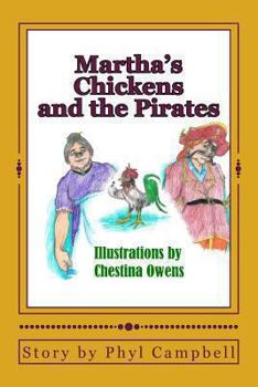 Paperback Martha's Chickens and the Pirates Book