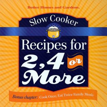 Spiral-bound Slow Cooker Recipes for 2, 4 or More Book