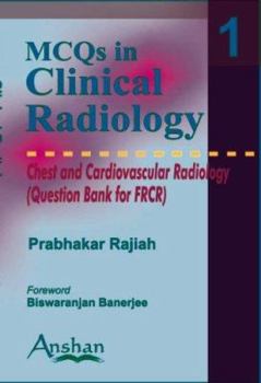 Paperback Mcqs in Clinical Radiology: Chest And Cardiovascular Radiology (MCQs in Clinical Radiology S.) (MCQs in Clinical Radiology) Book